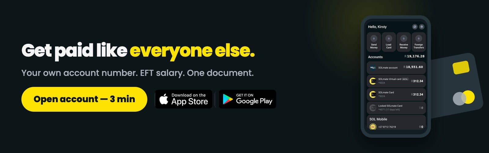 Get your own account number with SOLmate — receive your salary by EFT, open with a passport or asylum permit