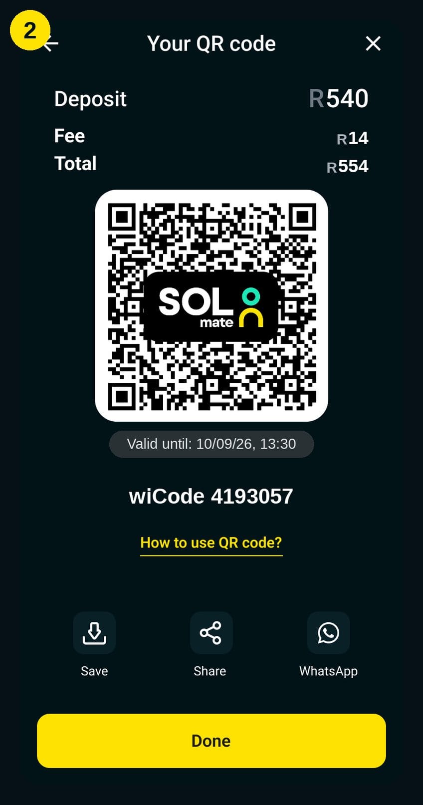 Step 2 of a wiCode cash deposit — the one-time deposit code with the amount, fee and total, ready to show at a Shoprite, Checkers or Usave till